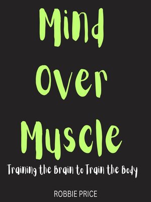 cover image of Mind Over Muscle